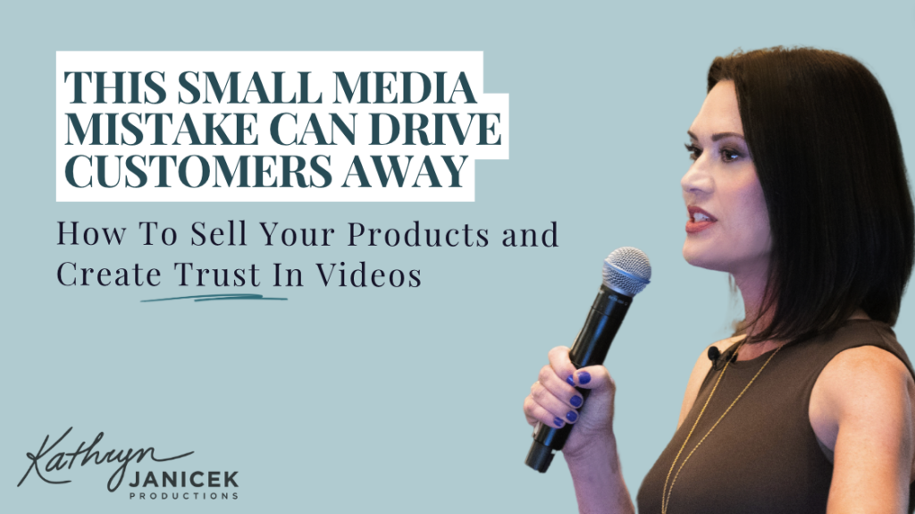 How To Sell Your Products and Create Trust In Videos